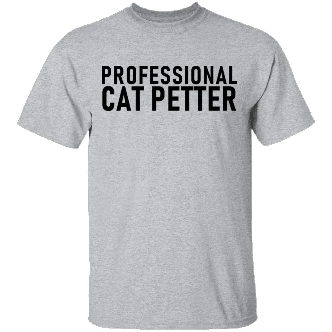 Professional Cat Petter T-Shirt